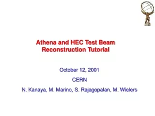 Athena and HEC Test Beam  Reconstruction Tutorial