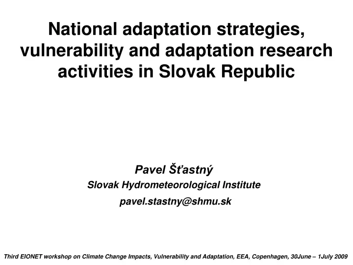 national adaptation strategies vulnerability and adaptation research activities in slovak republic