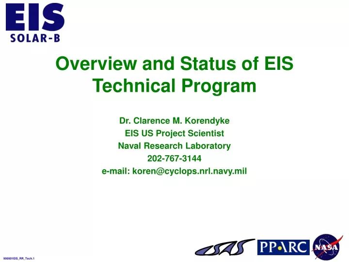 overview and status of eis technical program