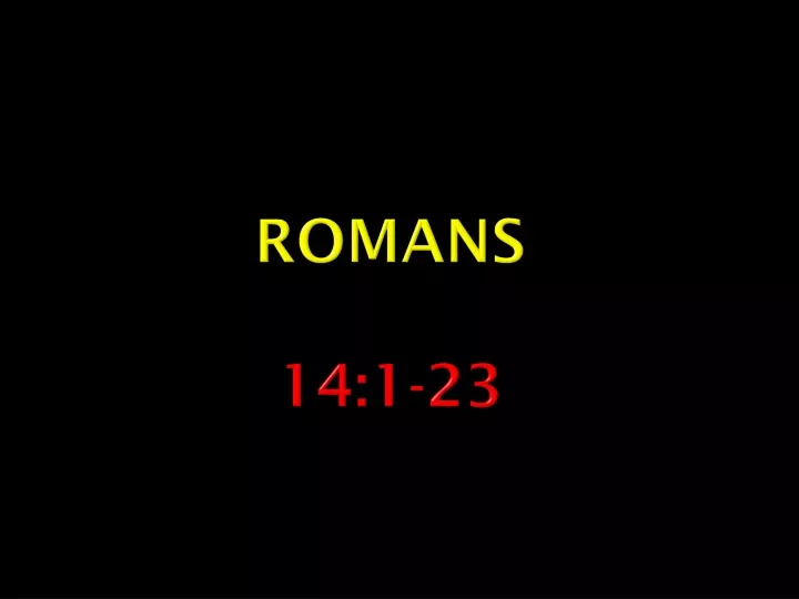 romans 14 1 23