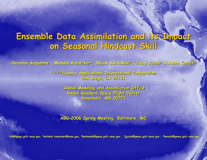ensemble data assimilation and its impact