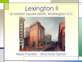 Lexington II at Market Square North, Washington D.C.
