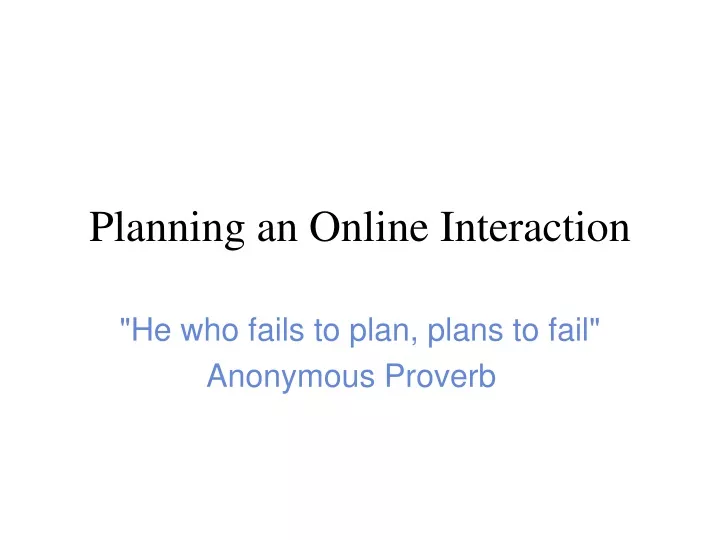 planning an online interaction