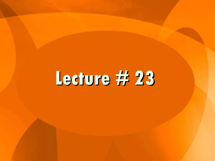 lecture 23