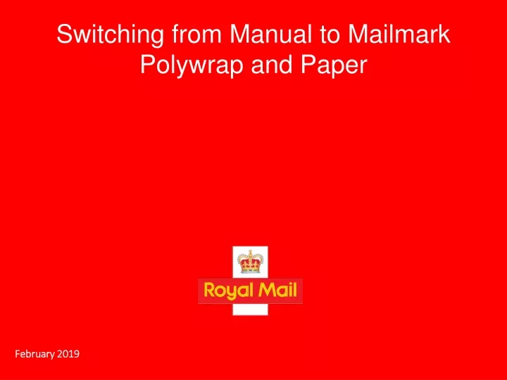switching from manual to mailmark polywrap and paper