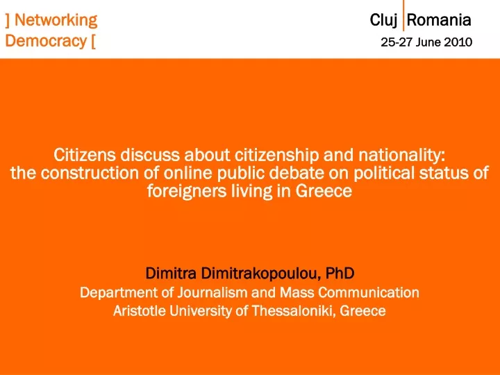 networking cluj romania democracy 25 27 june 2010