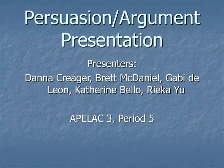 persuasion argument presentation