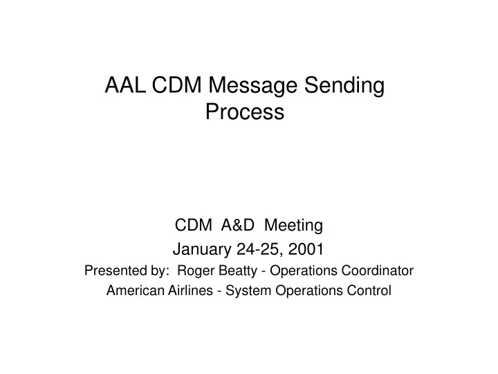 aal cdm message sending process