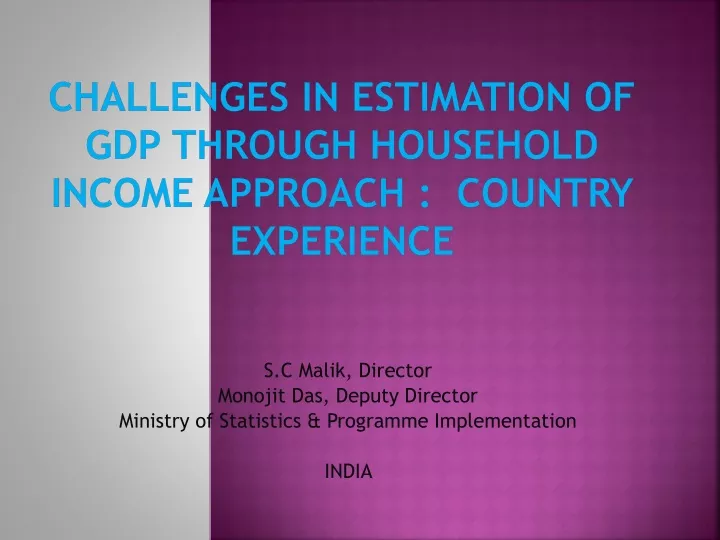challenges in estimation of gdp through household income approach country experience