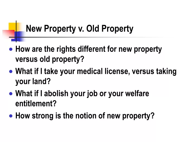 new property v old property