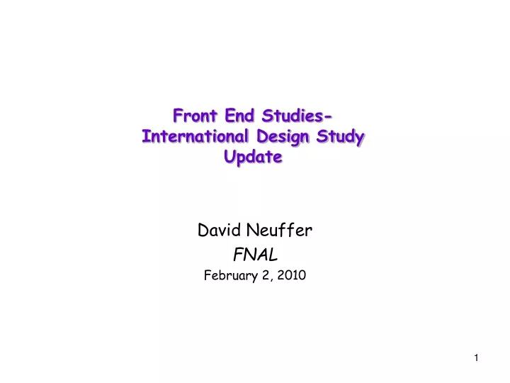 front end studies international design study update