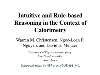 Intuitive and Rule-based Reasoning in the Context of Calorimetry