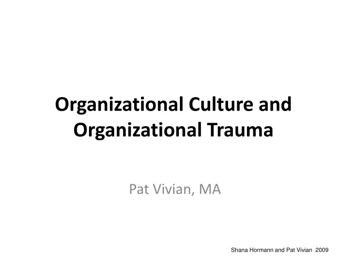 organizational culture and organizational trauma