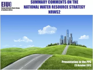 SUMMARY COMMENTS ON THE NATIONAL WATER RESOURCE STRATEGY NRWS2