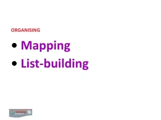 ORGANISING Mapping List-building