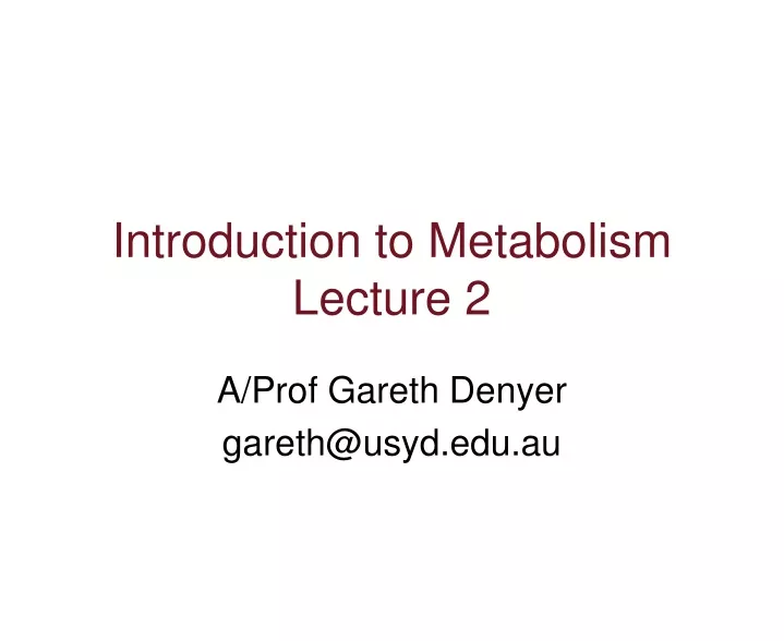 introduction to metabolism lecture 2