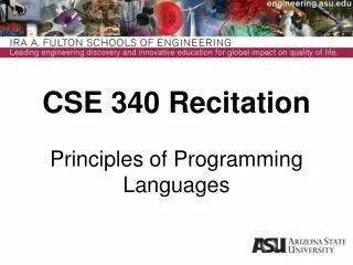 CSE 340 Recitation Principles of Programming Languages