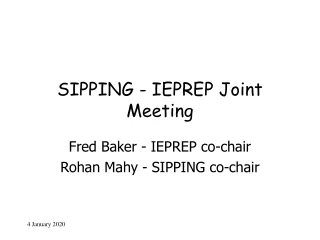 SIPPING - IEPREP Joint Meeting