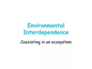 Environmental Interdependence