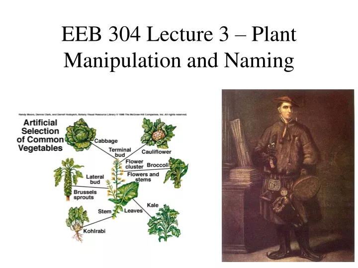 eeb 304 lecture 3 plant manipulation and naming