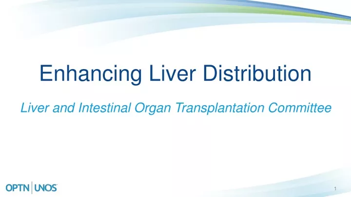 enhancing liver distribution