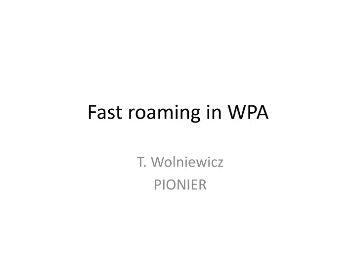 fast roaming in wpa