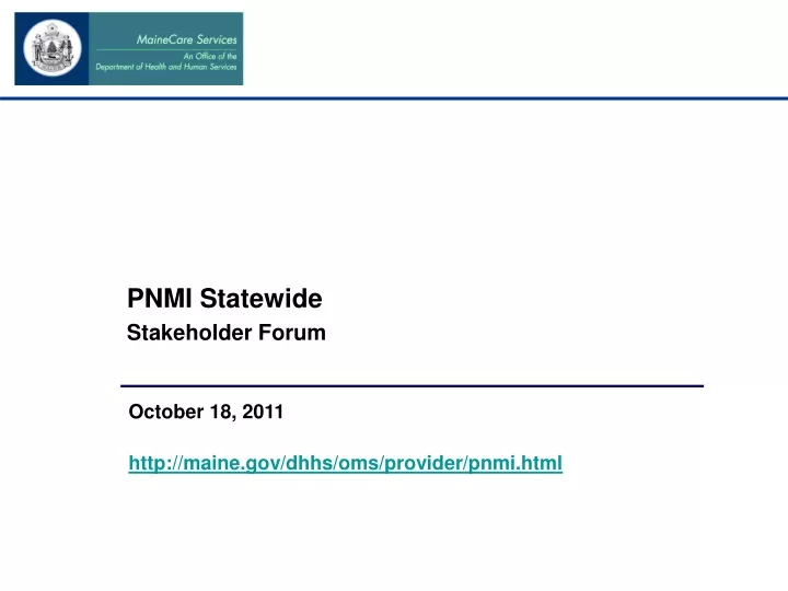pnmi statewide stakeholder forum