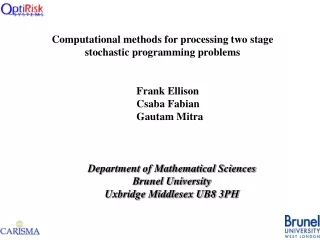 Computational methods for processing two stage stochastic programming problems