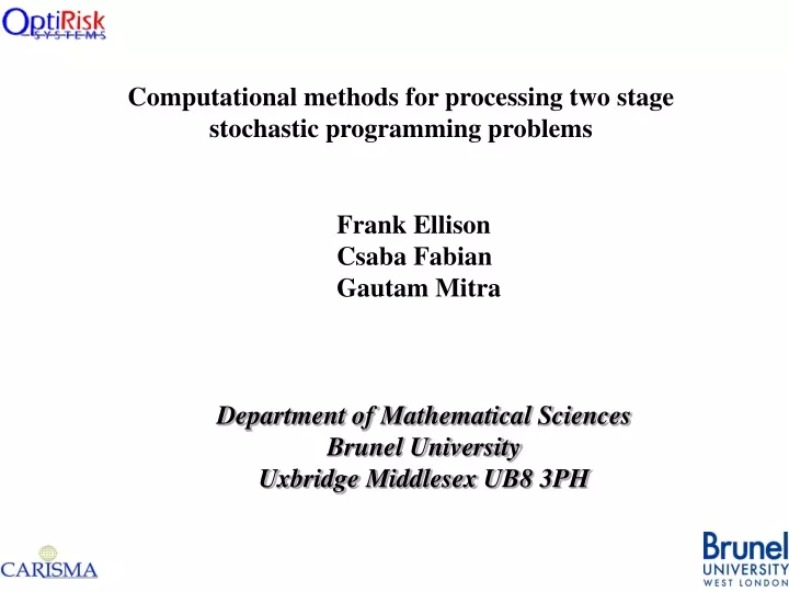 computational methods for processing two stage stochastic programming problems