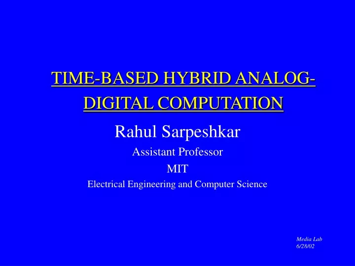 time based hybrid analog digital computation