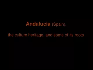 Andalucia  (Spain),