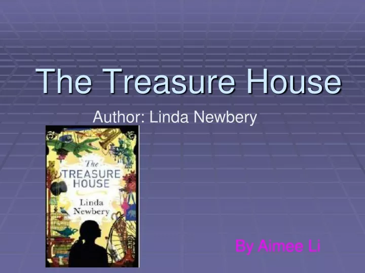 the treasure house