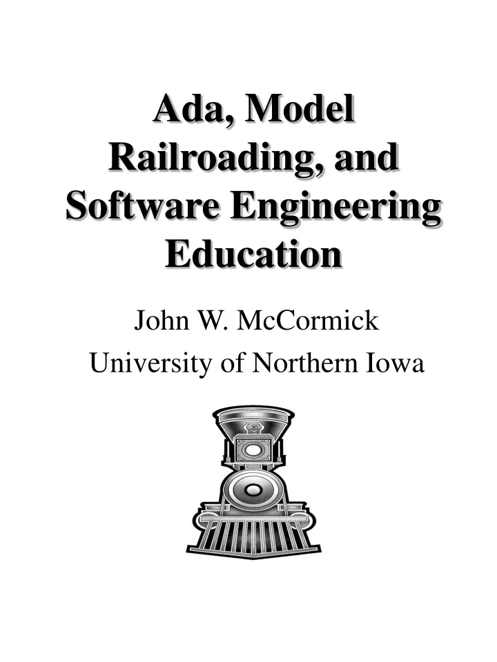 ada model railroading and software engineering education