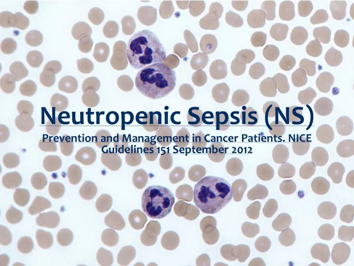 neutropenic sepsis ns prevention and management