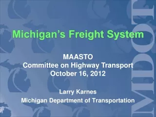 Larry Karnes Michigan Department of Transportation