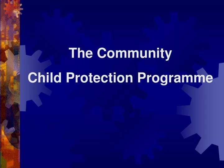 the community child protection programme