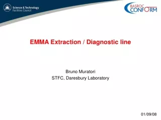 EMMA Extraction / Diagnostic line