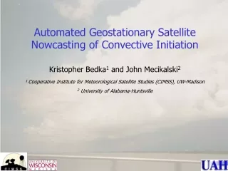 Automated Geostationary Satellite       Nowcasting of Convective Initiation