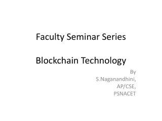 Faculty Seminar Series Blockchain Technology
