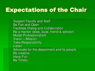 Expectations of the Chair