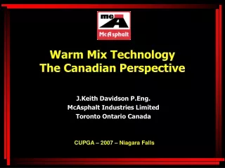 Warm Mix Technology The Canadian Perspective