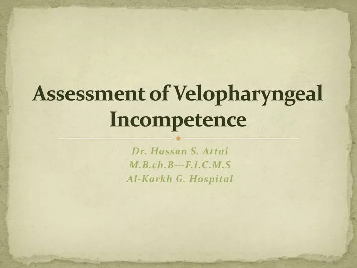 assessment of velopharyngeal incompetence