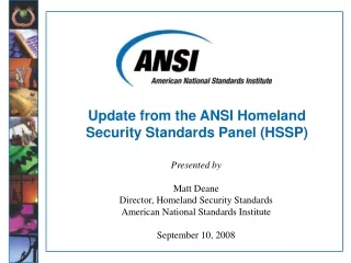 Update from the ANSI Homeland Security Standards Panel (HSSP)