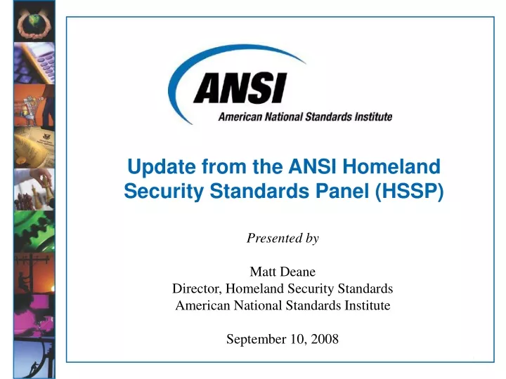 update from the ansi homeland security standards panel hssp