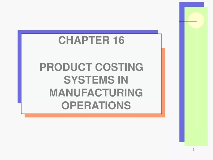 chapter 16 product costing systems