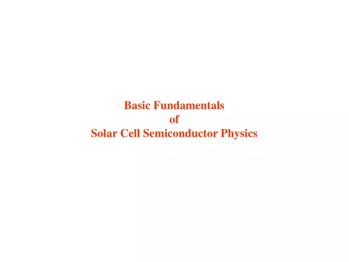 basic fundamentals of solar cell semiconductor