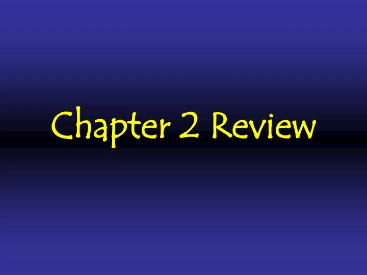 chapter 2 review