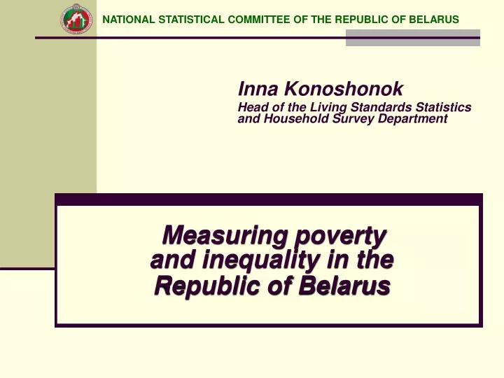 measur ing poverty and inequality in the republic of belarus