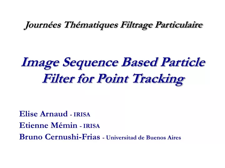 image sequence based particle filter for point tracking