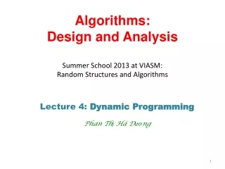 Algorithms:  Design and Analysis Summer School 2013 at VIASM:  Random Structures and Algorithms